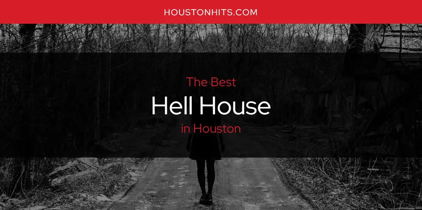 The Absolute Best Hell House in Houston  [Updated 2024]