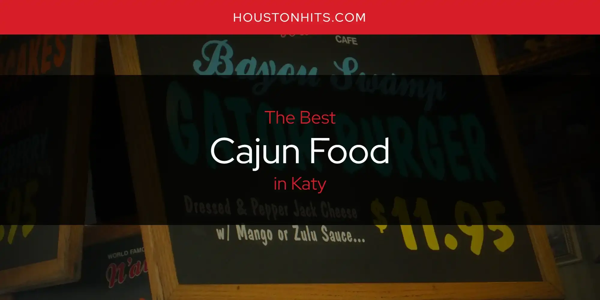 The Absolute Best Cajun Food in Katy  [Updated 2023]