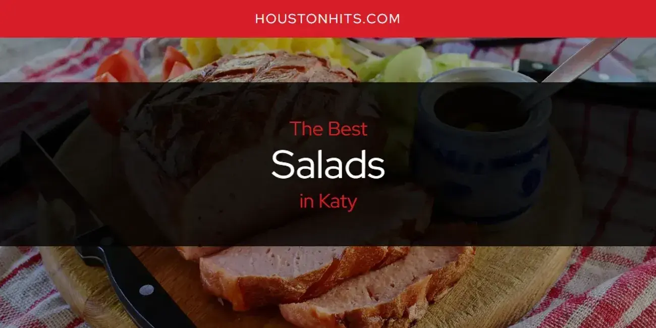 Katy's Best Salads [Updated 2024]