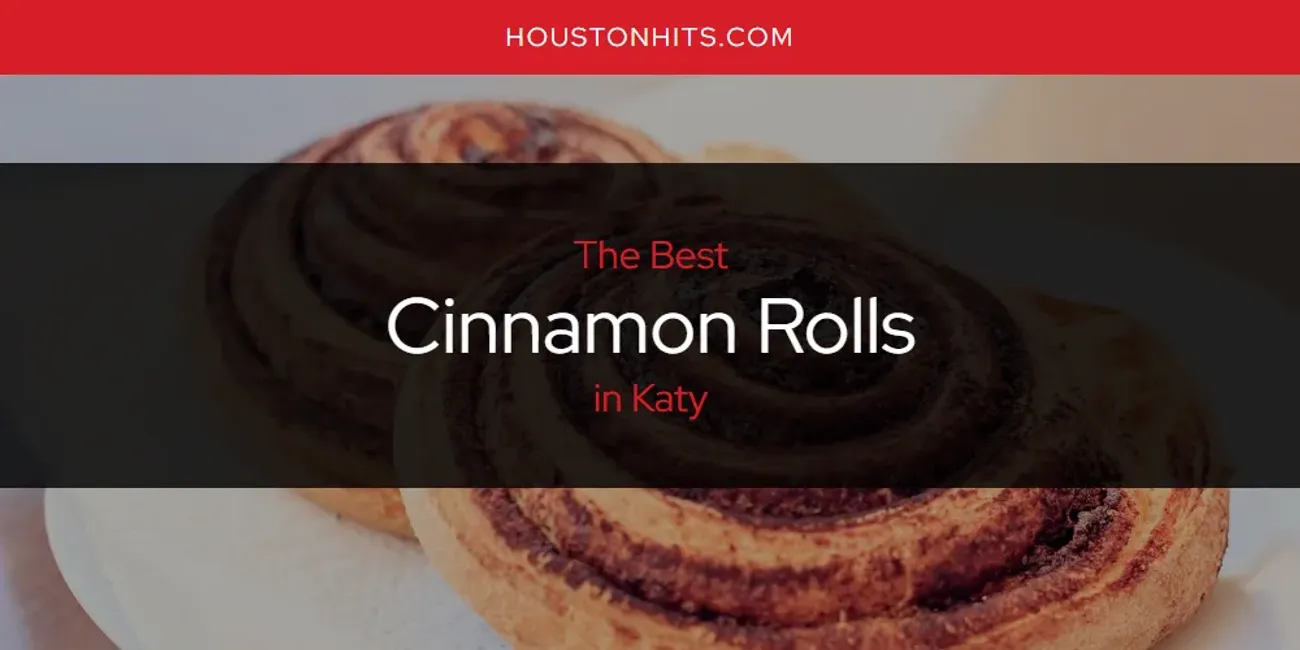 Katy's Best Cinnamon Rolls [Updated 2025]