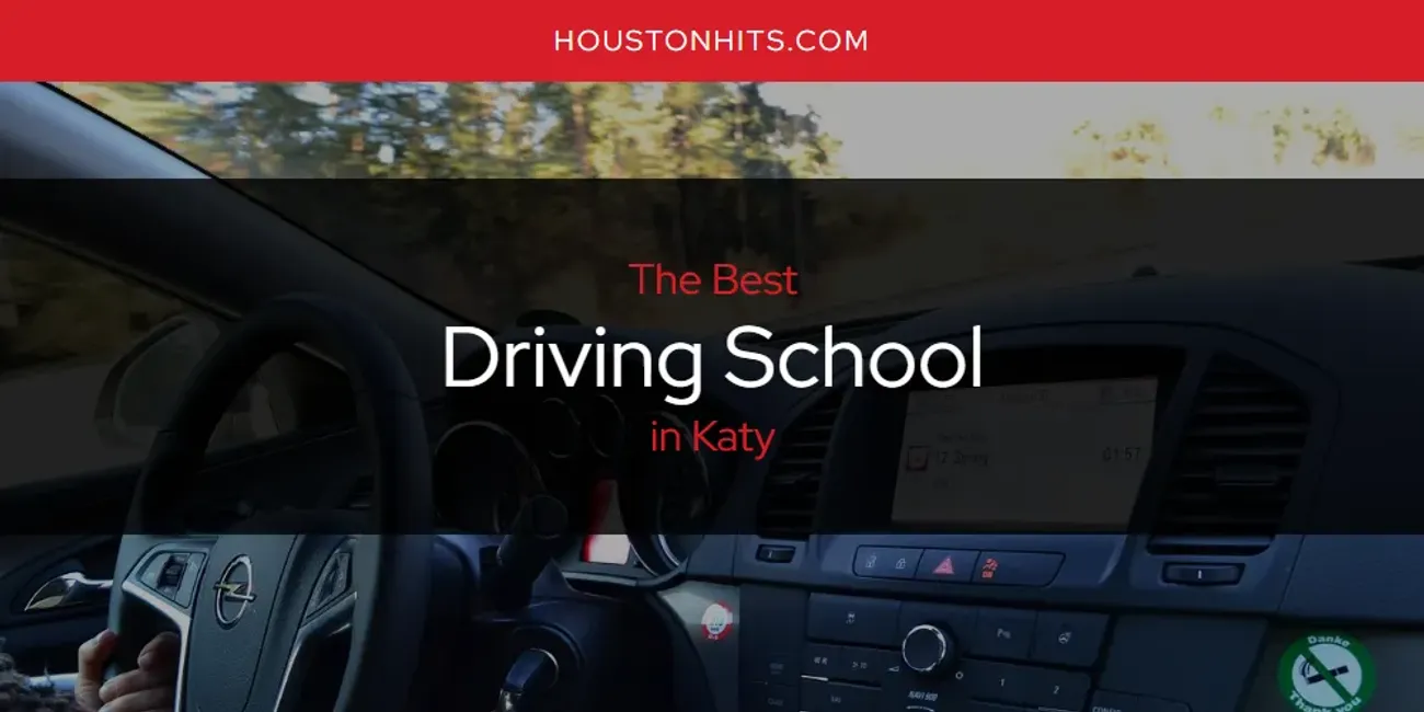 Katy's Best Driving School [Updated 2025]