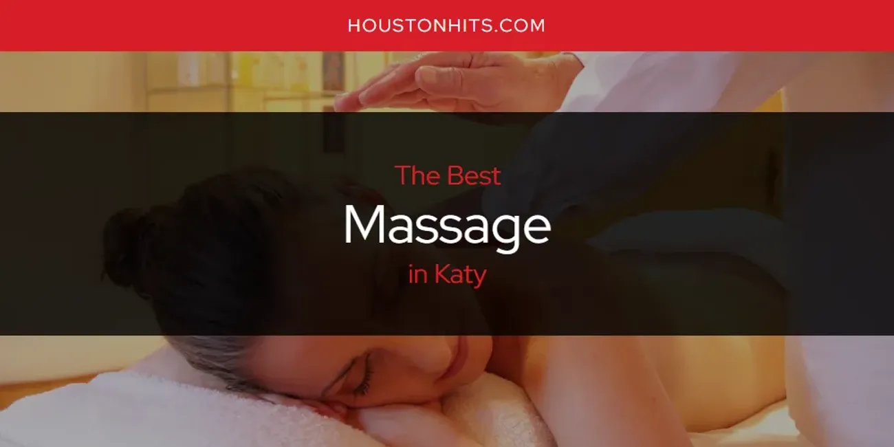 Katy's Best Massage [Updated 2025]