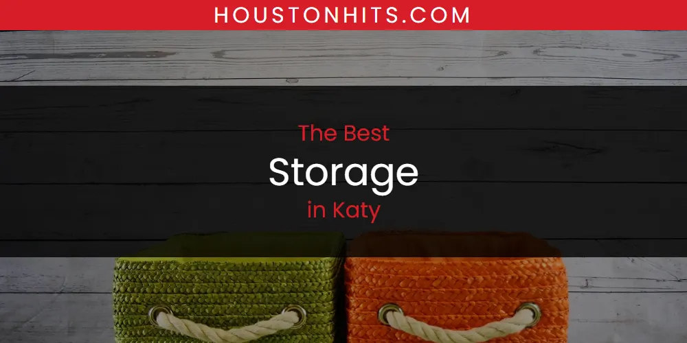 Katy's Best Storage [Updated 2025]
