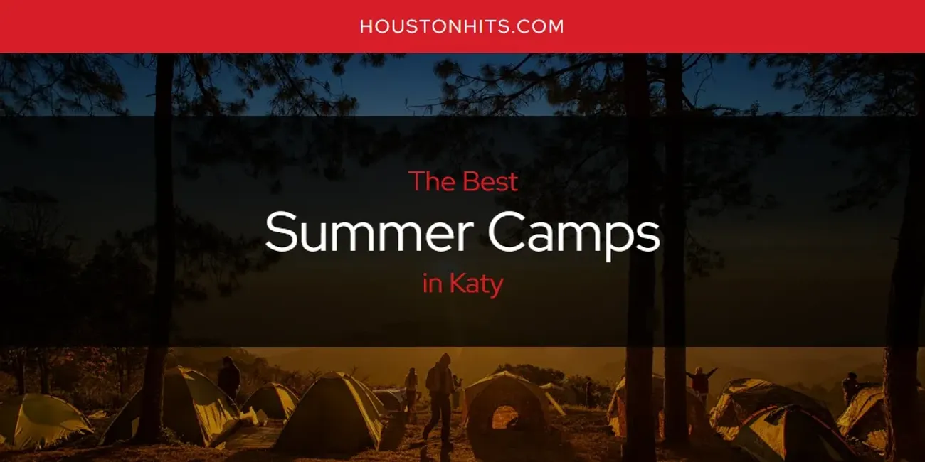 Katy Summer Camps 2025